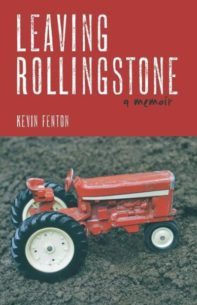 Cover for Kevin Fenton · Leaving Rollingstone (Paperback Book) (2017)