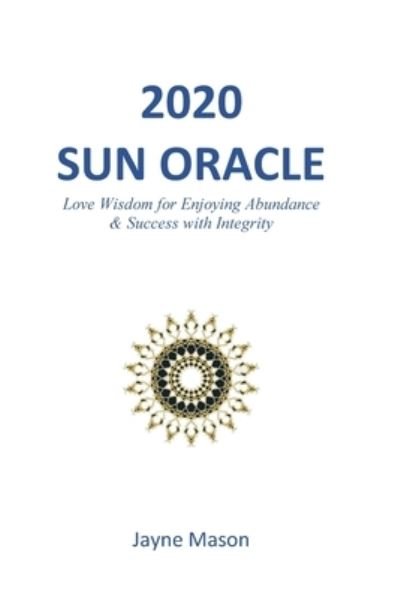 Cover for Jayne Mason · 2020 Sun Oracle (Pocketbok) (2020)