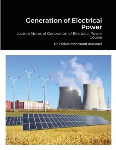 Cover for Hidaia Mahmood Alassouli · Generation of Electrical Power (Paperback Book) (2021)