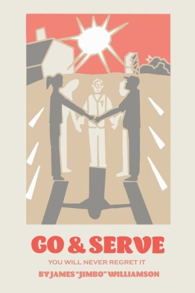 Cover for James Williamson · Go and Serve (Paperback Bog) (2020)