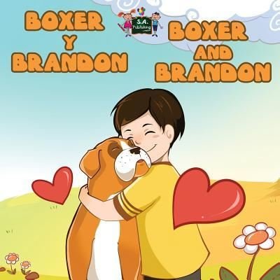 Boxer y Brandon Boxer and Brandon - Inna Nusinsky - Książki - Kidkiddos Books Ltd. - 9781772686654 - 27 maja 2016