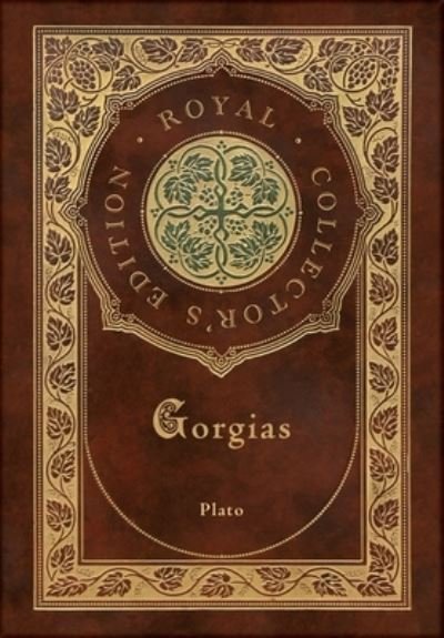 Cover for Plato · Gorgias (Royal Collector's Edition) (Case Laminate Hardcover with Jacket) (Gebundenes Buch) [Royal Collector's edition] (2021)