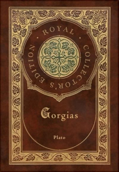 Cover for Plato · Gorgias (Royal Collector's Edition) (Case Laminate Hardcover with Jacket) (Inbunden Bok) [Royal Collector's edition] (2021)