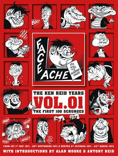 Faceache: The First Hundred Scrunges - Ken Reid - Books - Rebellion Publishing Ltd. - 9781781088654 - November 12, 2020