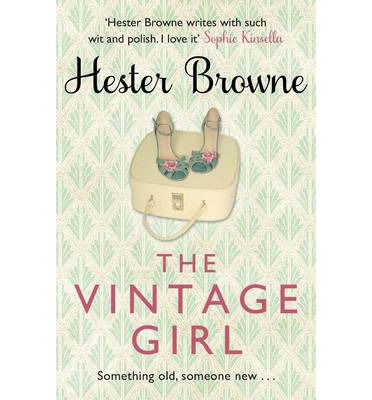 Cover for Hester Browne · The Vintage Girl (Paperback Book) (2014)