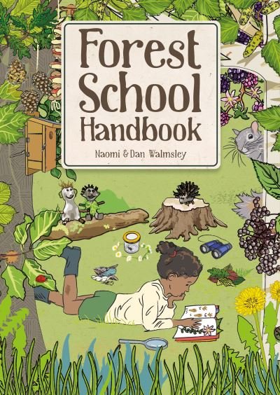 Cover for Naomi Walmsley · Forest School Handbook (Paperback Book) (2023)