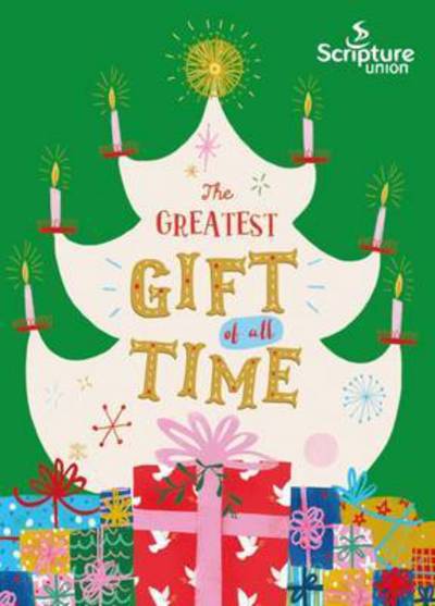 Cover for Catalina Echeverri · The Greatest Gift of All Time (8-11s) (Paperback Book) (2016)