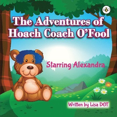 Cover for Lisa DOT · The Adventures of Hoach Coach O'Fool (Paperback Book) (2025)