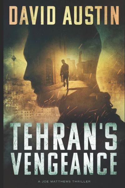 Cover for David Austin · Tehran's Vengeance (Paperback Bog) (2018)