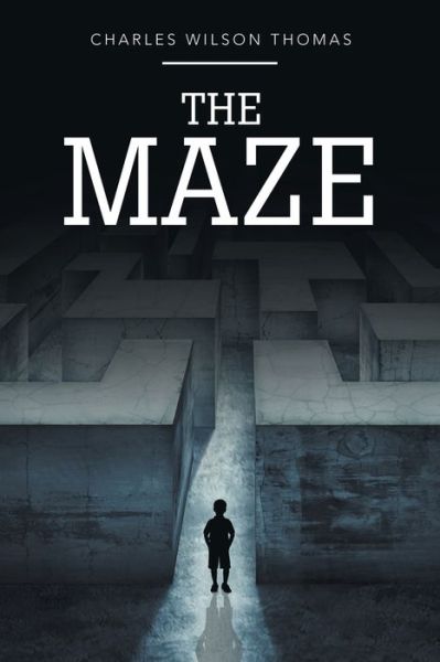Cover for Charles Wilson Thomas · Maze (Book) (2020)