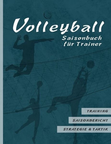 Cover for Qwerdenker Sports · Volleyball Saisonbuch fur Trainer (Paperback Book) (2019)