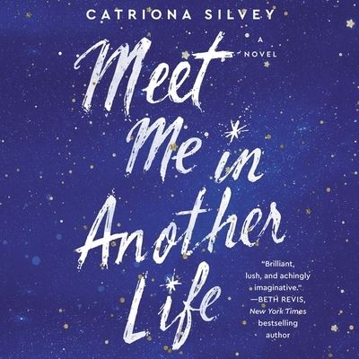 Cover for Catriona Silvey · Meet Me in Another Life (CD) (2021)