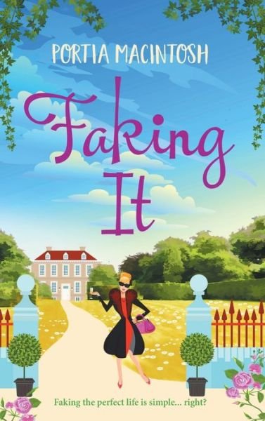 Cover for Portia MacIntosh · Faking It (Hardcover Book) (2021)