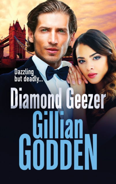 Cover for Gillian Godden · Diamond Geezer: An edge-of-your-seat gangland crime thriller from Gillian Godden - The Diamond Series (Hardcover Book) (2022)