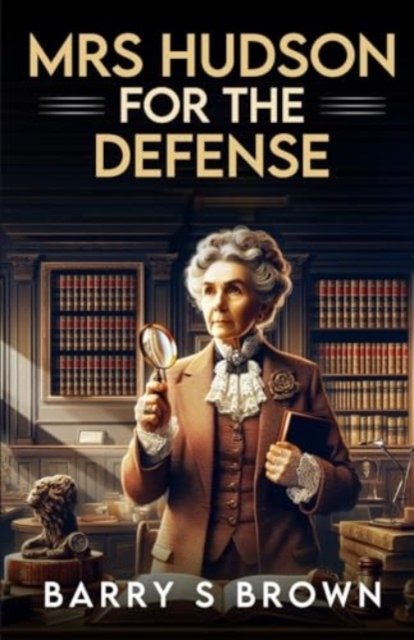 Cover for Barry Brown · Mrs. Hudson For The Defense - Mrs. Hudson of Baker Street (Paperback Bog) (2024)