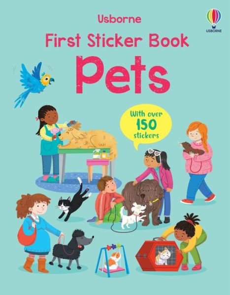 First Sticker Book Pets - Kristie Pickersgill - Bøger - Usborne Publishing, Limited - 9781805317654 - 7. november 2023