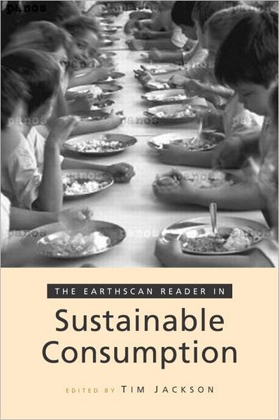 Cover for Tim Jackson · The Earthscan Reader on Sustainable Consumption - Earthscan Reader Series (Inbunden Bok) (2006)