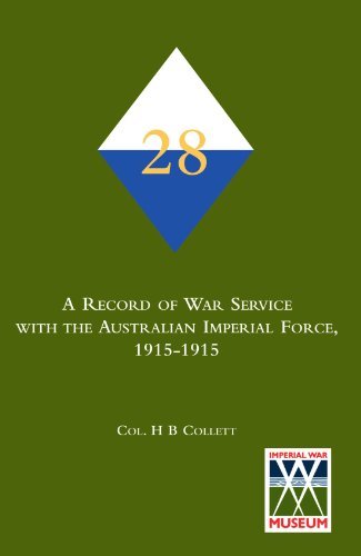 Cover for Col H B Collett . · 28th. A Record of War Service with the Australian Imperial Force, 1915-1915 (Paperback Book) (2010)