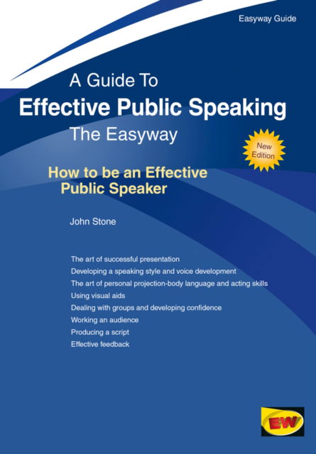 Cover for John Stone · Effective Public Speaking: How To Be An Effective Public Speaker: The Easyway (Paperback Book) [New edition] (2016)