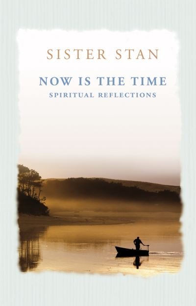Cover for Stanislaus Kennedy · Now is the Time: Spiritual Reflections (Taschenbuch) (2012)