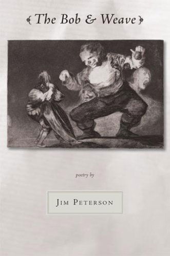 Cover for Jim Peterson · The Bob and Weave (Paperback Book) (2006)