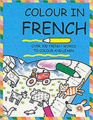 Cover for Catherine Bruzzone · Colour In French - Colour In (Paperback Book) (2002)