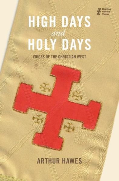 Cover for Arthur Hawes · High Days and Holy Days (Paperback Book) (2019)