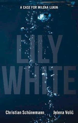 Cover for Jelena Volic · Lily White (Paperback Book) (2021)
