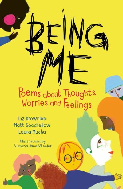 Cover for Liz Brownlee · Being Me: Poems About Thoughts, Worries and Feelings (Pocketbok) (2021)