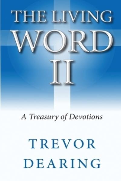 Cover for Trevor Dearing · The Living Word II (Pocketbok) (2021)