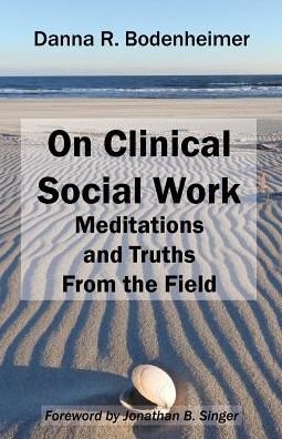 Cover for Danna R. Bodenheimer · On Clinical Social Work (Paperback Book) (2017)