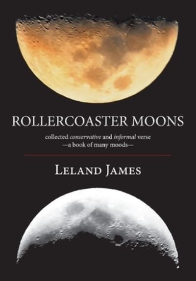 Cover for Leland James · Rollercoaster Moons (Pocketbok) (2021)