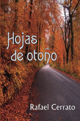 Cover for Rafael Cerrato · Hojas De Otoño (Paperback Book) [Spanish edition] (2012)