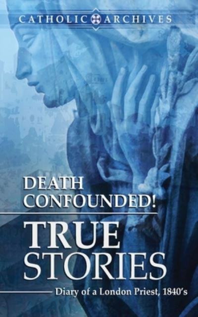 Cover for E. Price · Death Confounded! True Stories (Book) (2023)