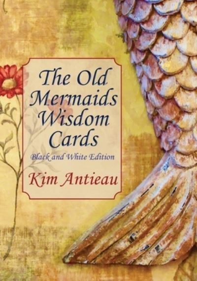 Cover for Kim Antieau · The Old Mermaids Wisdom Cards (Paperback Book) (2021)