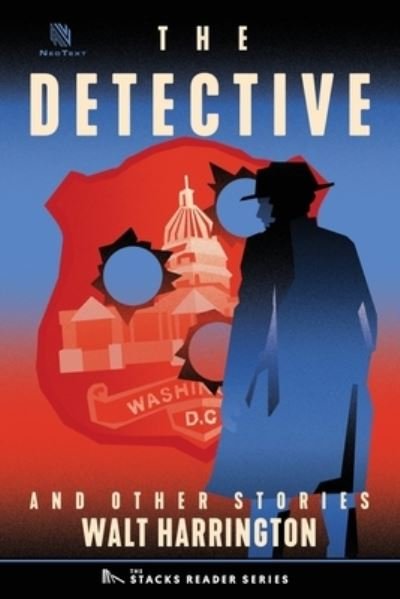Cover for Walt Harrington · The Detective: And Other True Stories (Paperback Book) (2021)
