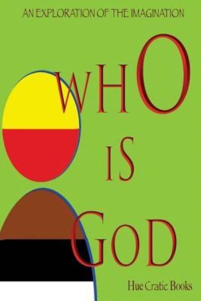 Cover for Tevis Dorrell Clark · Who Is GOD (Paperback Book) (2017)