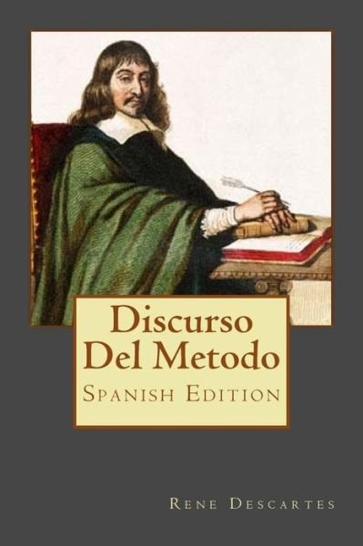 Cover for Rene Descartes · Discurso Del Metodo (Taschenbuch) [Spanish edition] (2017)