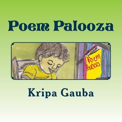 Cover for Kripa Gauba · Poem Palooza (Paperback Book) (2018)