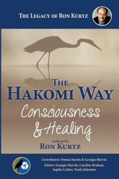 Cover for Ron Kurtz · The Hakomi Way (Paperback Book) (2018)