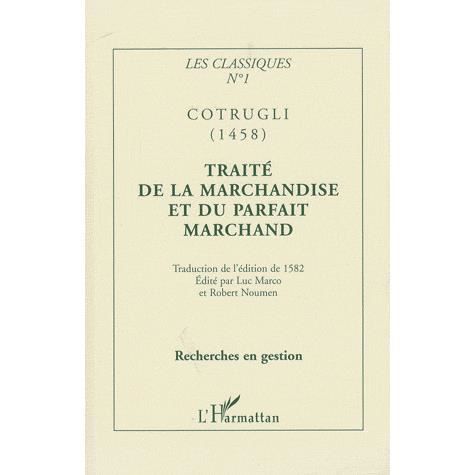Cover for Benedetto Cotrugli · Traité de la marchandise et du parfait marchand (Paperback Book) (2021)