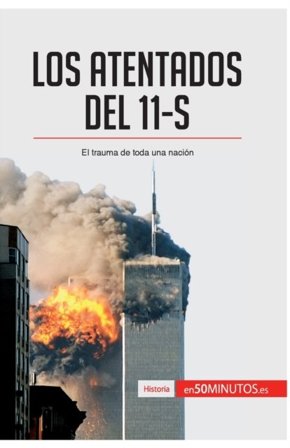 Cover for 50minutos · Los atentados del 11-S (Paperback Book) (2016)