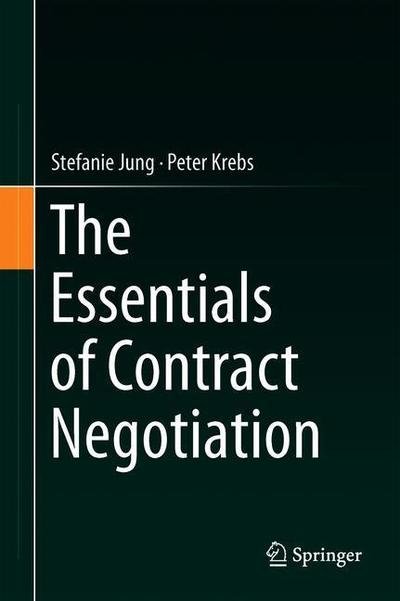 The Essentials of Contract Negotiation - Stefanie Jung - Books - Springer Nature Switzerland AG - 9783030128654 - June 27, 2019