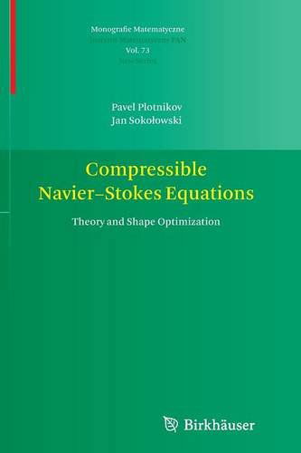 Cover for Pavel Plotnikov · Compressible Navier-Stokes Equations: Theory and Shape Optimization - Monografie Matematyczne (Pocketbok) [2012 edition] (2014)