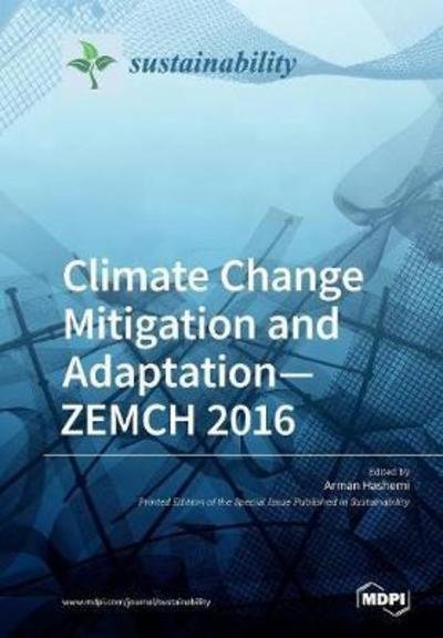 Cover for Arman Hashemi · Climate Change Mitigation and Adaptation-ZEMCH 2016 (Taschenbuch) (2018)