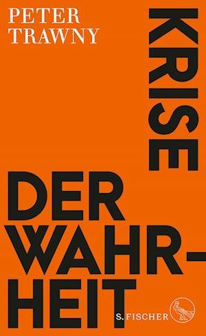 Cover for Peter Trawny · Krise der Wahrheit (Hardcover Book) (2021)