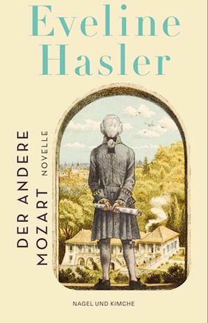 Cover for Eveline Hasler · Der andere Mozart (Book) (2024)