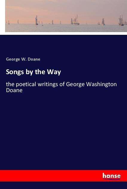 Cover for Doane · Songs by the Way (Book)