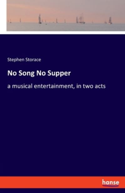 Cover for Storace · No Song No Supper (Bok) (2019)