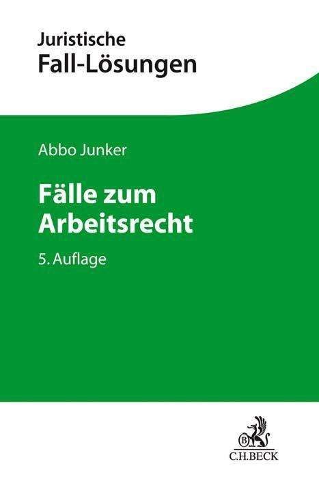 Cover for Junker · Fälle zum Arbeitsrecht (Bok)